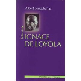Petite Vie D'ignace De Loyola