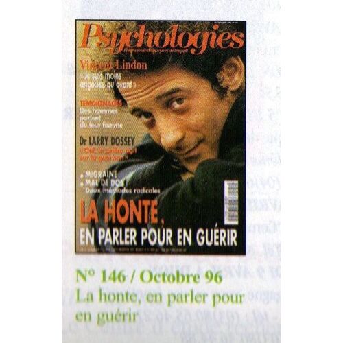 Psychologies N° 146 : La Honte, En Parler Pour En Guérir