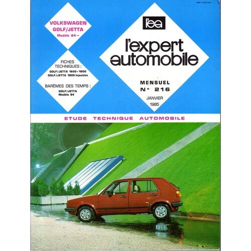 L'expert Automobile  N° 216 : Vw Golf/Jetta  (Modele 84----->)