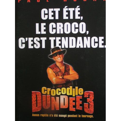 Crocodile Dundee 3 - Paul Hogan - Dossier De Presse  N° 1