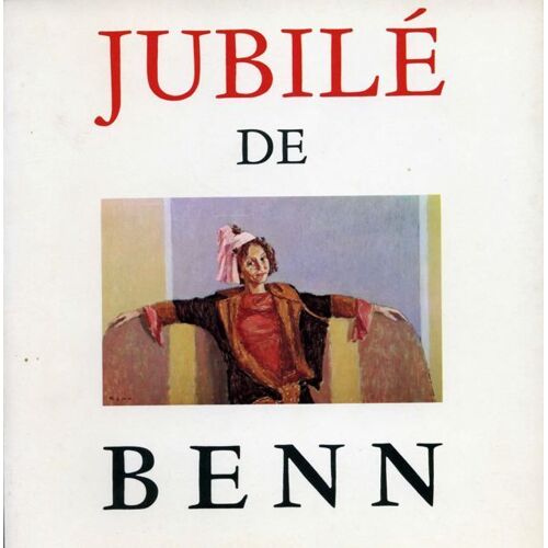Le Jubilé Du Peintre Benn