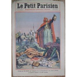 Le Petit Parisien Du 9 Juillet 1911  N° 1170 : Un Courrier Marocain A La Tête Tranchee Par Des Pillards Qui S'emparent De La Correspondance Postale - Une Page De Dessins Humoristiques