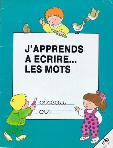 J'apprends À Écrire - Les Mots