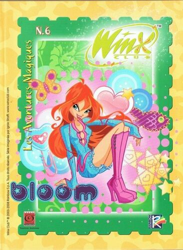 Winx Club Les Aventures Magiques Bloom N° 6