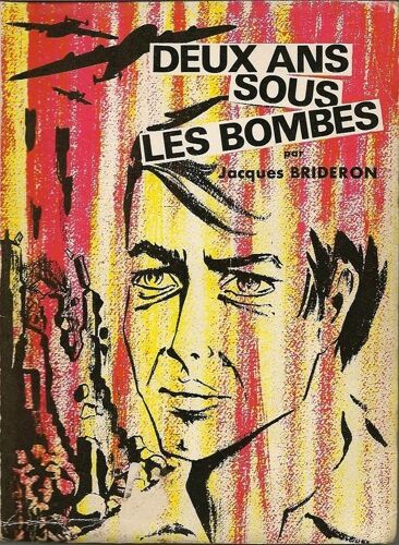 Deux Ans Sous Les Bombes
