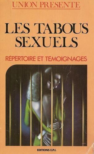 Les Tabous Sexuels - Répertoire Et Témoignages