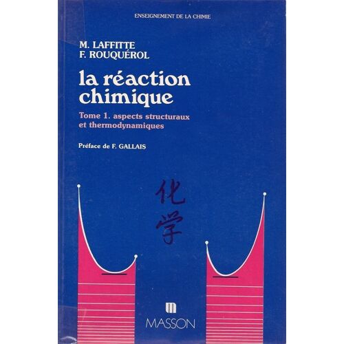 Laffite La Reaction Chimique T1