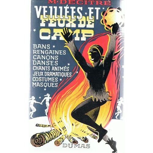 Veillées Et Feux De Camp Tome I