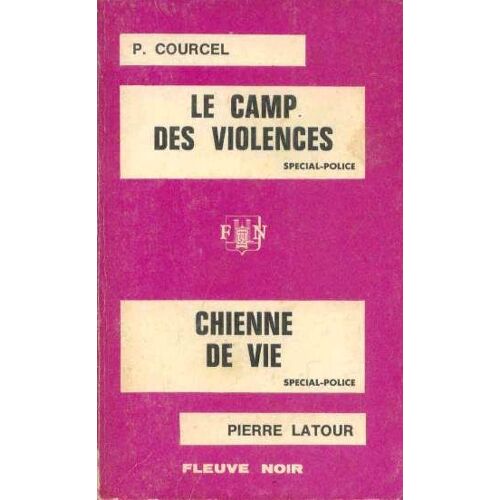 Le Camp Des Violences -Chienne De Vie