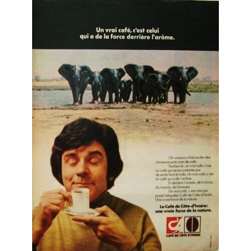 Publicite Generique Ancienne (Mai 1972) Pour Le Cafe De Cote D'ivoire