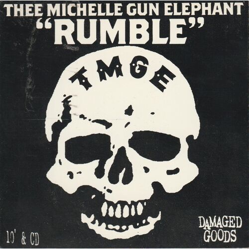 Thee Michelle Gun Elephant: Rumble Sticker Uk- Damaged Goods 2003
