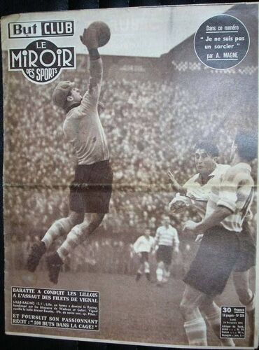 But Et Club Le Miroir Des Sports N° 324 : Baratte A Conduit Les Lillois A L Assaut Des Filet De Vignal