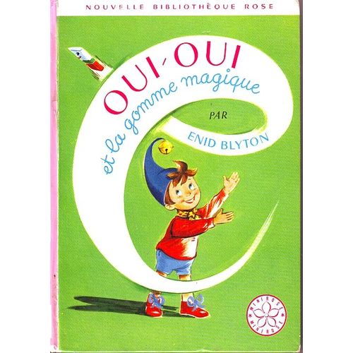 Oui Oui Et La Gomme Magique