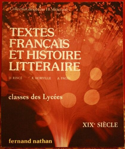Textes Français Et Histoire Littéraire Xixe Siècle