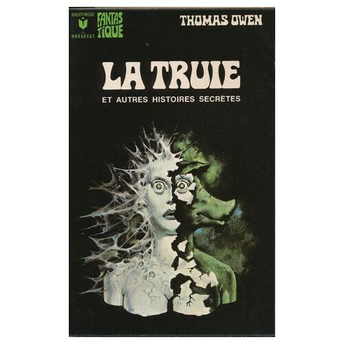 La Truie Et Autres Histoires Secrètes La Truie Et Autres Histoires Secrètes