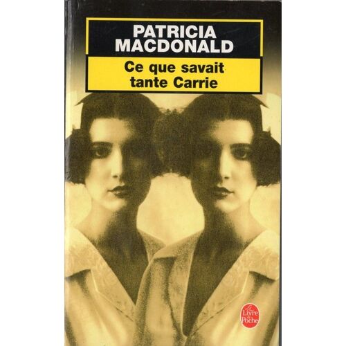 Ce Que Savait Tante Carrie