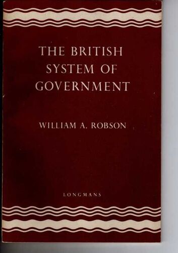 The British System Of Government