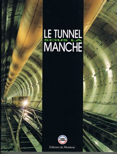 Le Tunnel Sous La Manche