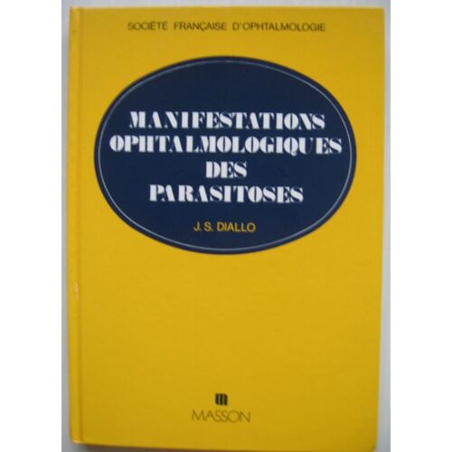 Manifestations Ophtalmologiques Des Parasitoses