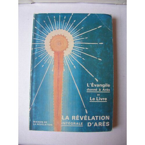 La Révélation D'arès Intégrale