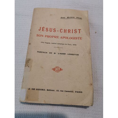 Jesús - Christ Son Propre Apologiste - M. Tual