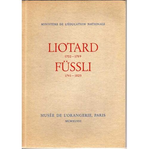 Liotard - Fussli - Avril - Juin 1948