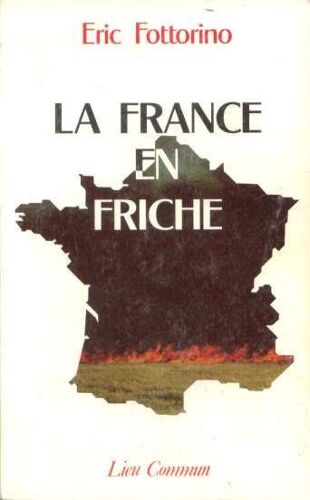 La France En Friche