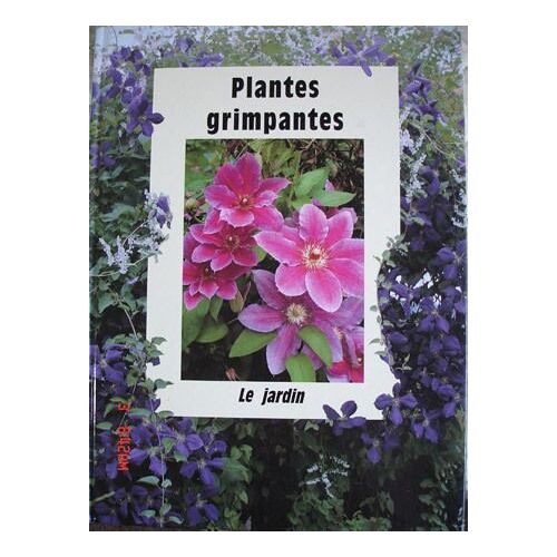 Plantes Grimpantes, Le Jardin