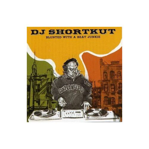 Blunted With A Beat Junkie