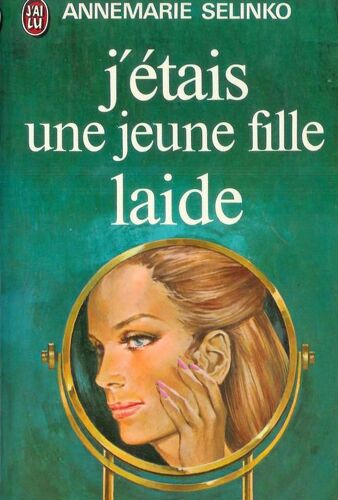 J'etais Une Jeune Fille Laide