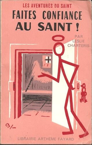 Faites Confiance Au Saint !