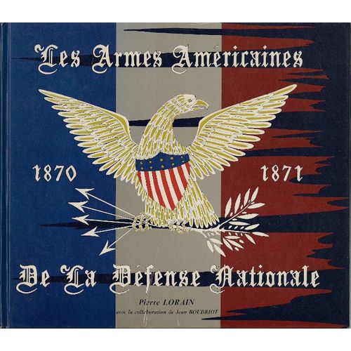 Les Armes Américaines 1870-1871 De La Défense Nationale