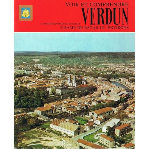 Voir Et Comprendre Verdun
