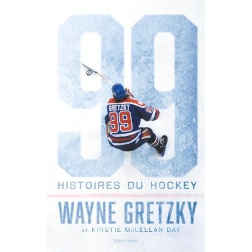 99 Histoires Du Hockey