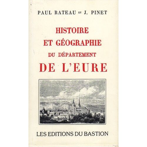 Histoire Et Geographie De L'eure.