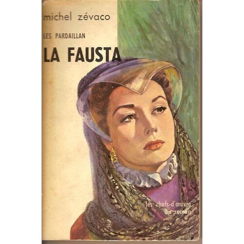 Les Pardaillan : La Fausta.