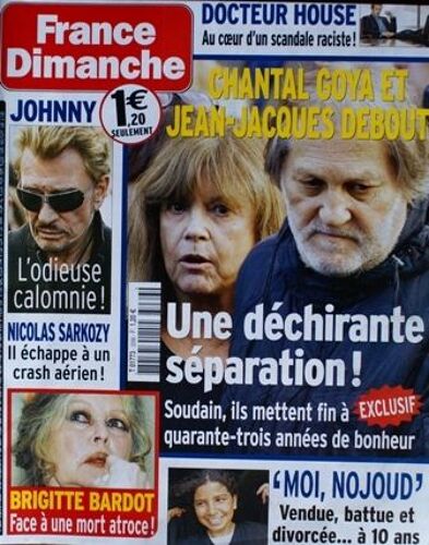France Dimanche  N° 3266 : Chantal Goya Et Jean Jacques Debout : Une Dechirante Separation !