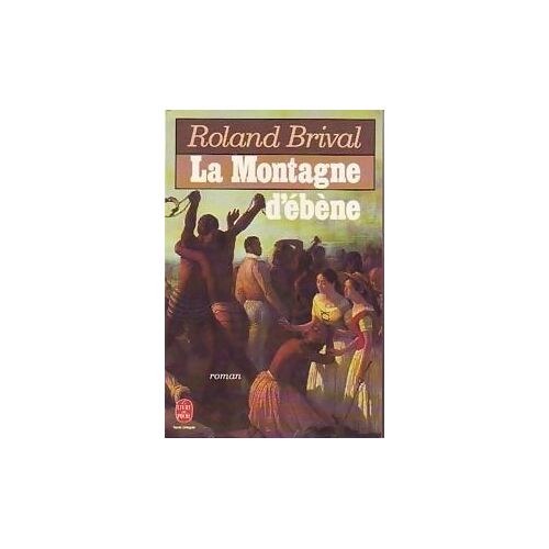 La Montagne D'ebene.