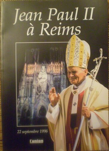 Jean-Paul Ii À Reims - 22 Septembre 1996