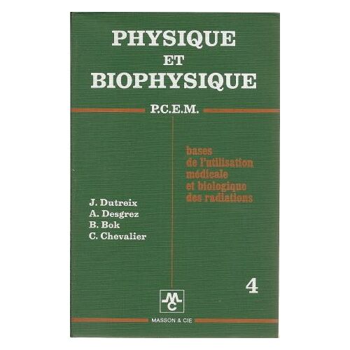 Physique Et Biophysique - N° 4 - Physique Et Biophysique