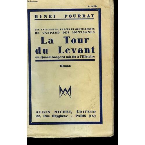 La Tour Du Levant Ou Quand Gaspard Mit Fin A L'histoire