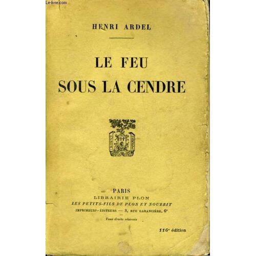 Le Feu Sous La Cendre
