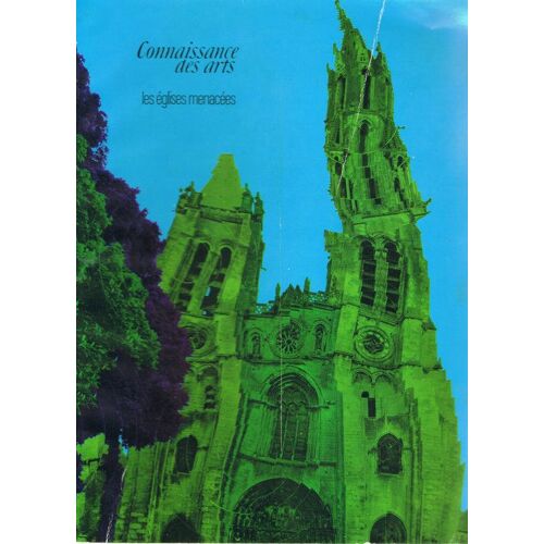 Connaissance Des Arts N 233 Juillet 1971. Les Eglises Menacees