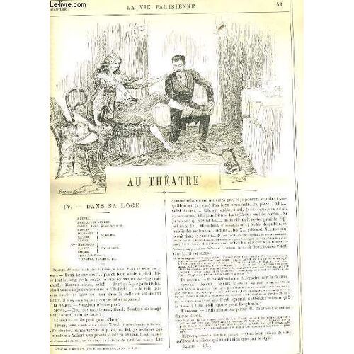 La Vie Parisienne 30e Année - N° 4 - Au Theatre: Iv. Dans Sa Loge De T. - Chez Le Ministre De Forain - La Vie Gamante Au Xixe Siecle - Au Rendez-Vous De Job