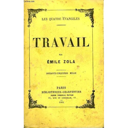 Travail. Les Quatre Evangiles