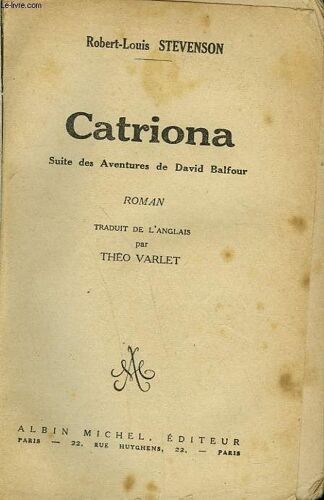 Catriona. Suite Des Aventures De David Balfour