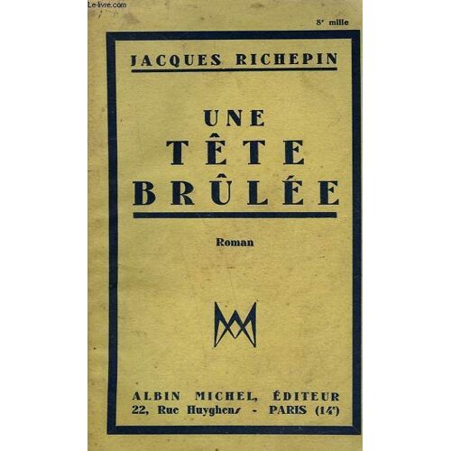 Une Tete Brulee