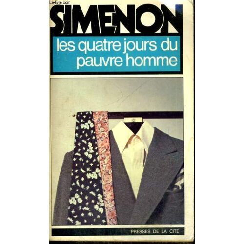 Les Quatre Jours Du Pauvre Homme