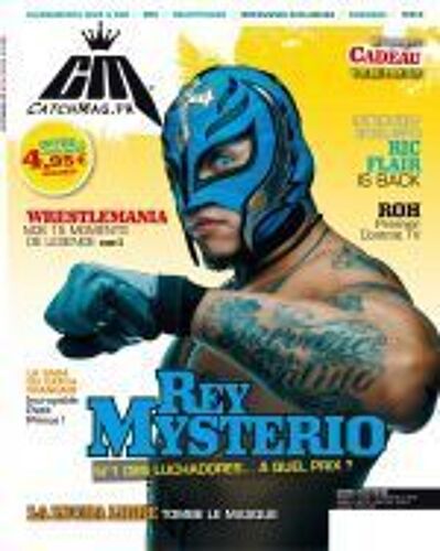 Catchmag N° 02 : Rey Mysterio N°1 Des Luchadores...À Quel Prix ?