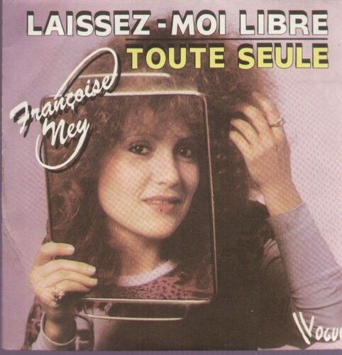 Laissez-Moi Libre (H. Garabedian - A. Renard)  /  Toute Seule (A. Renard)